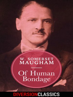 cover image of Of Human Bondage (Diversion Classics)